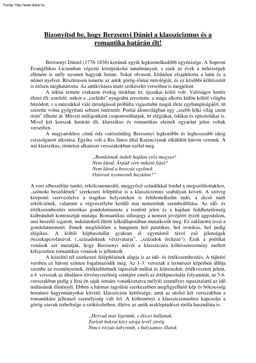 Bizonyítsd be, hogy Berzsenyi Dániel a klasszicizmus és a romantika határán élt