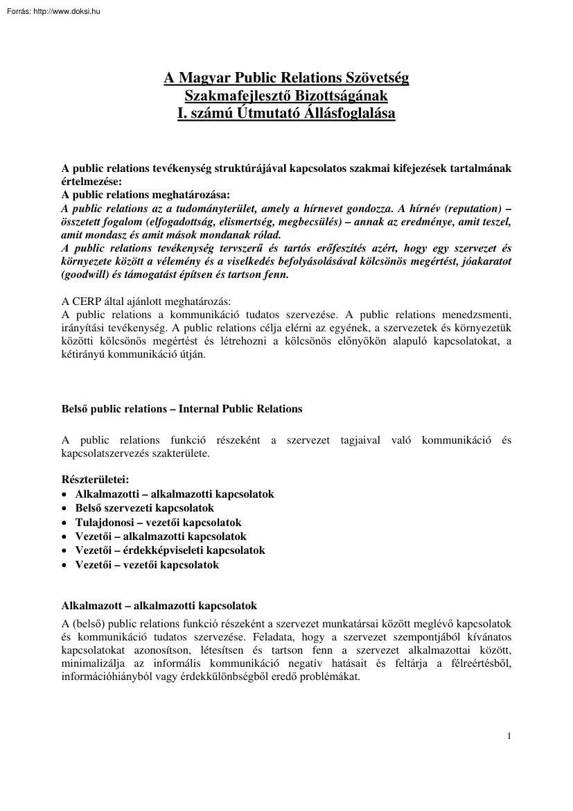 A Magyar Public Relations Szövetség Szakmafejlesztő Bizottságának I. számú útmutató