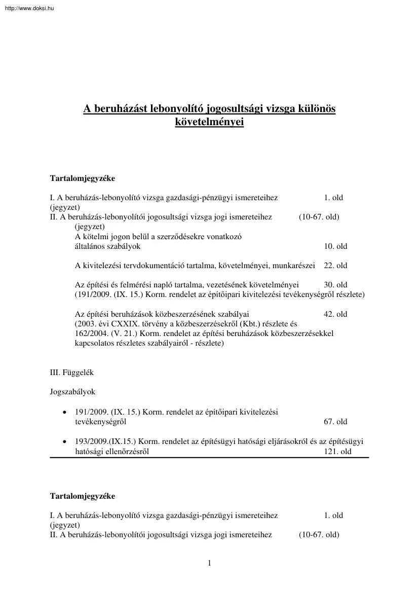 A beruházást lebonyolító jogosultsági vizsga különös követelményei