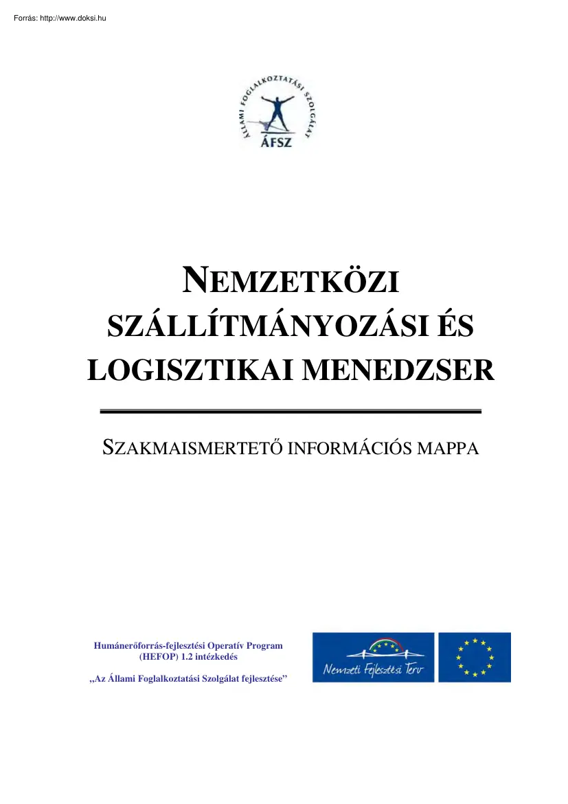 Nemzetközi szállítmányozási és logisztikai menedzser, szakmaismertető információs mappa