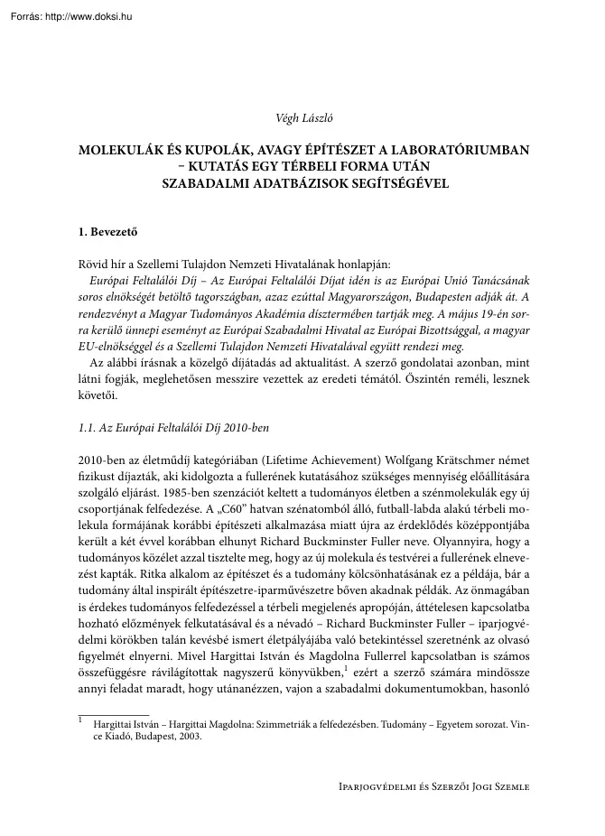 Végh László - Molekulák és kupolák, avagy építészet a laboratóriumban