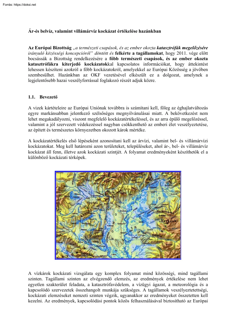 Ár-és belvíz, valamint villámárvíz kockázat értékelése hazánkban