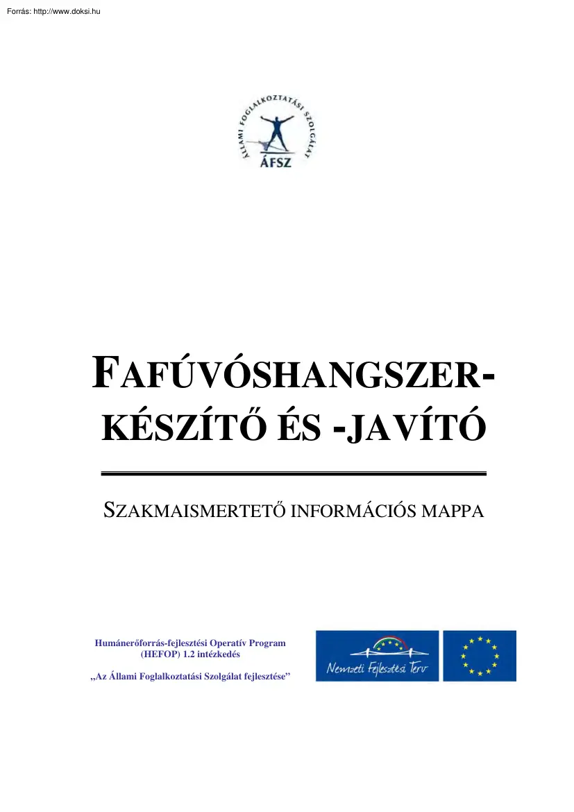 Fafúvoshangszer készítő és javító, szakmaismertető információs mappa