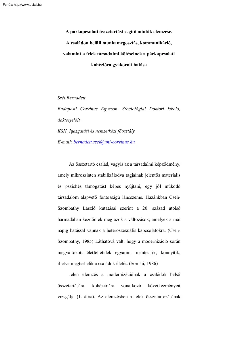 Szél Bernadett - A párkapcsolati összetartozást segítő minták elemzése, A családon belüli