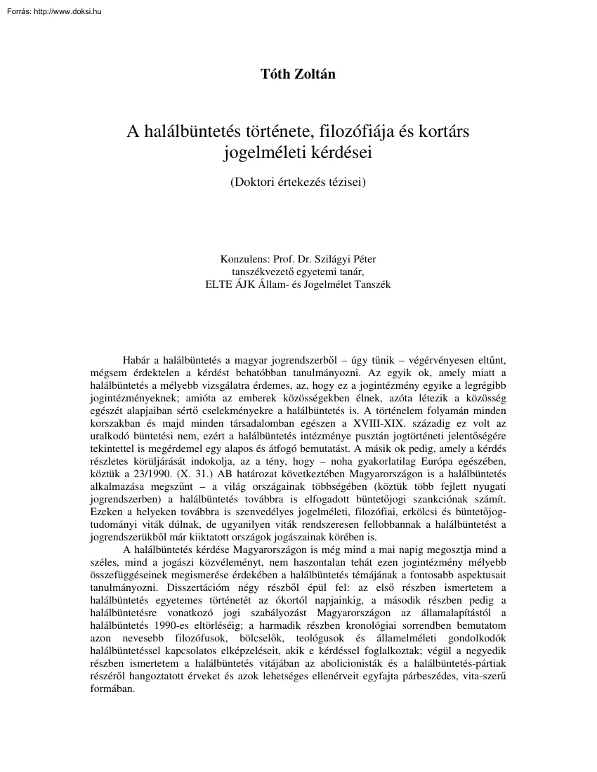 Tóth Zoltán - A halálbüntetés története, filozófiája és kortárs jogelméleti kérdései
