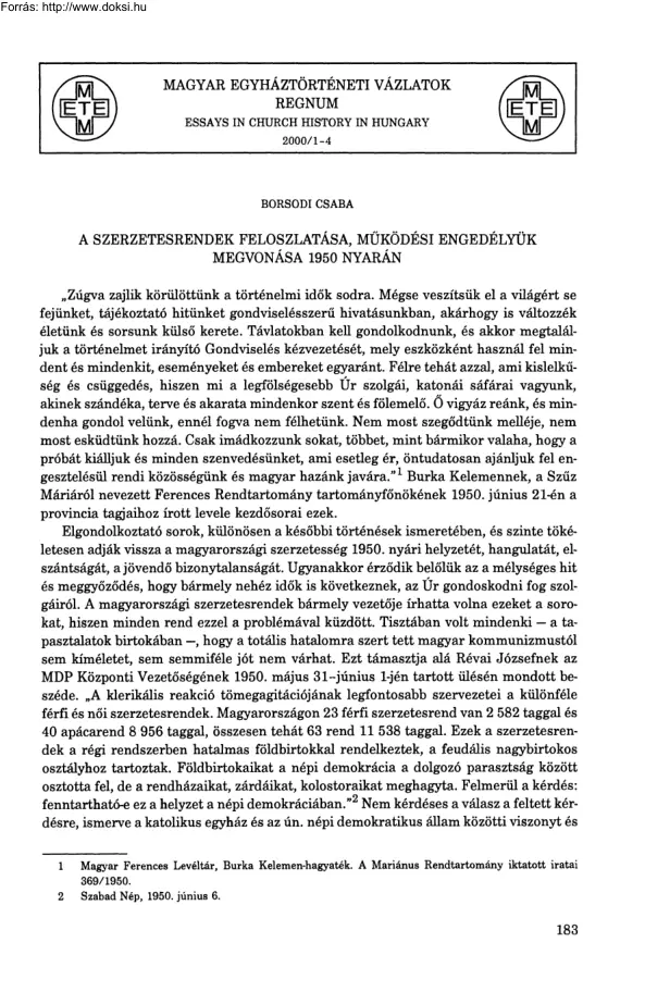 Borsodi Csaba - A szerzetesrendek feloszlatása, működési engedélyük megvonása 1950 nyarán