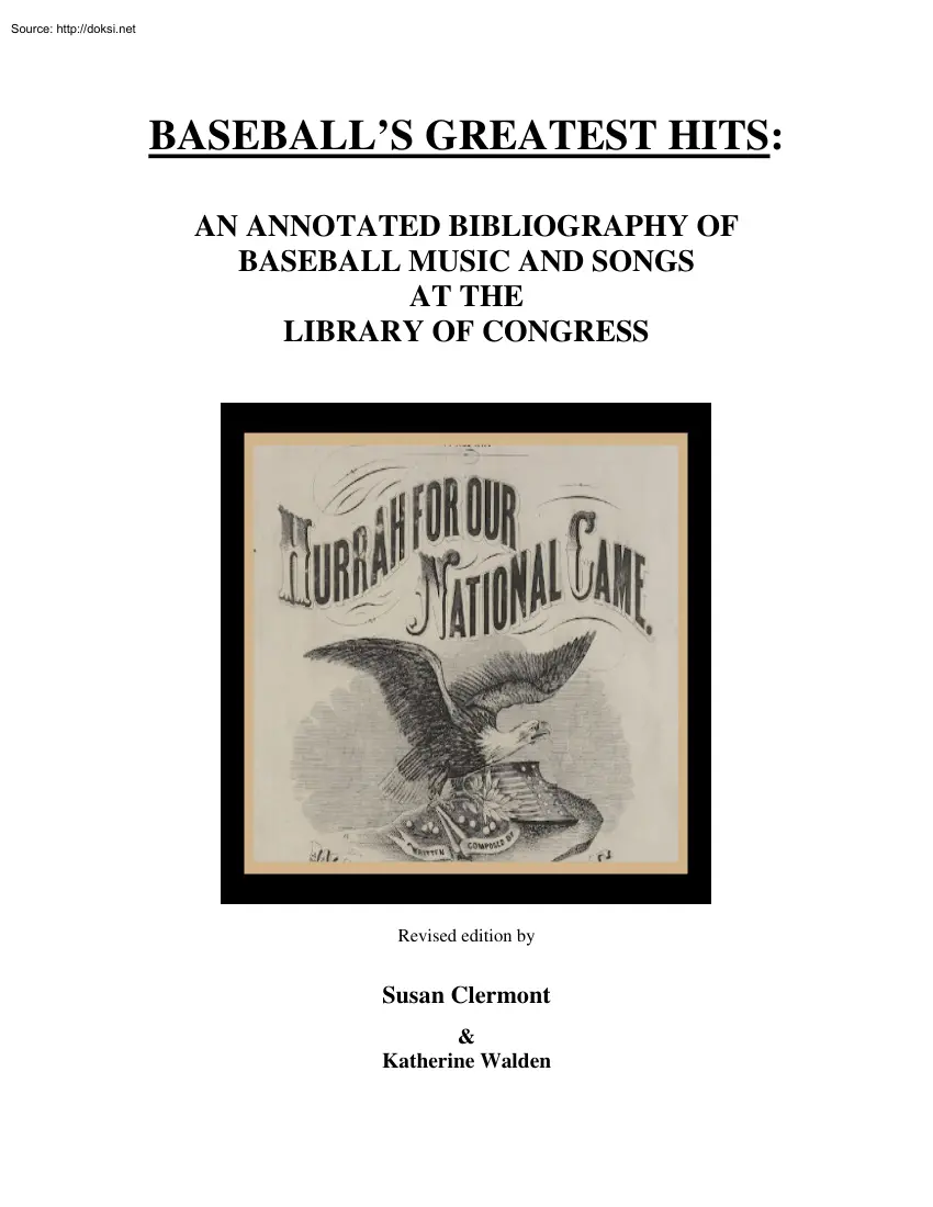 Baseballs Greatest Hits, An Annotated Bibliography of Baseball Music and Songs at the Library of