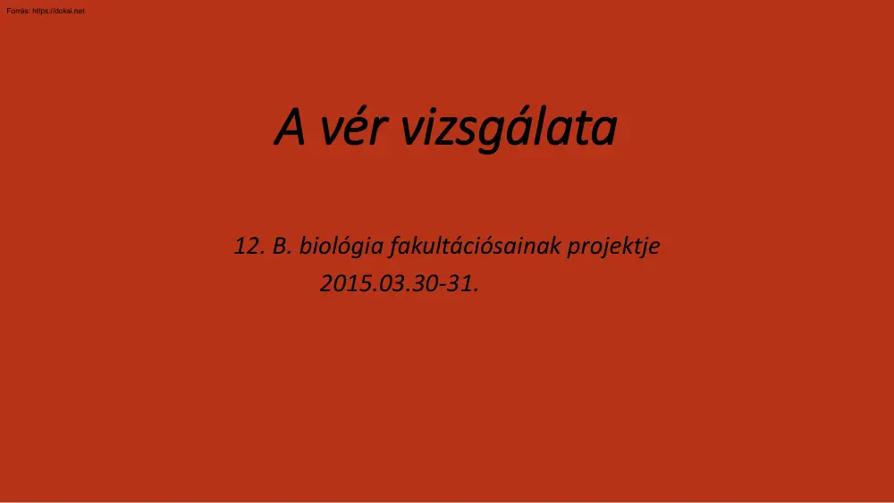 A vér vizsgálata