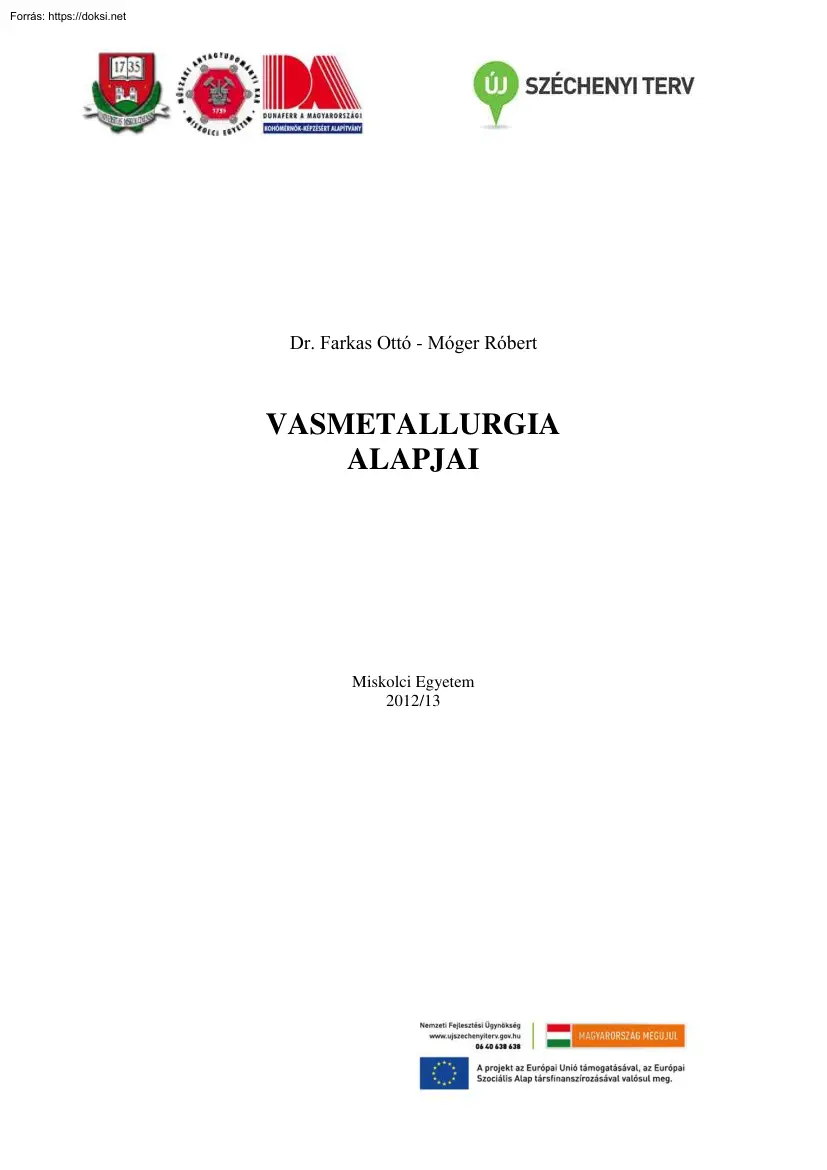 Dr. Farkas-Móger - Vasmetallurgia alapjai