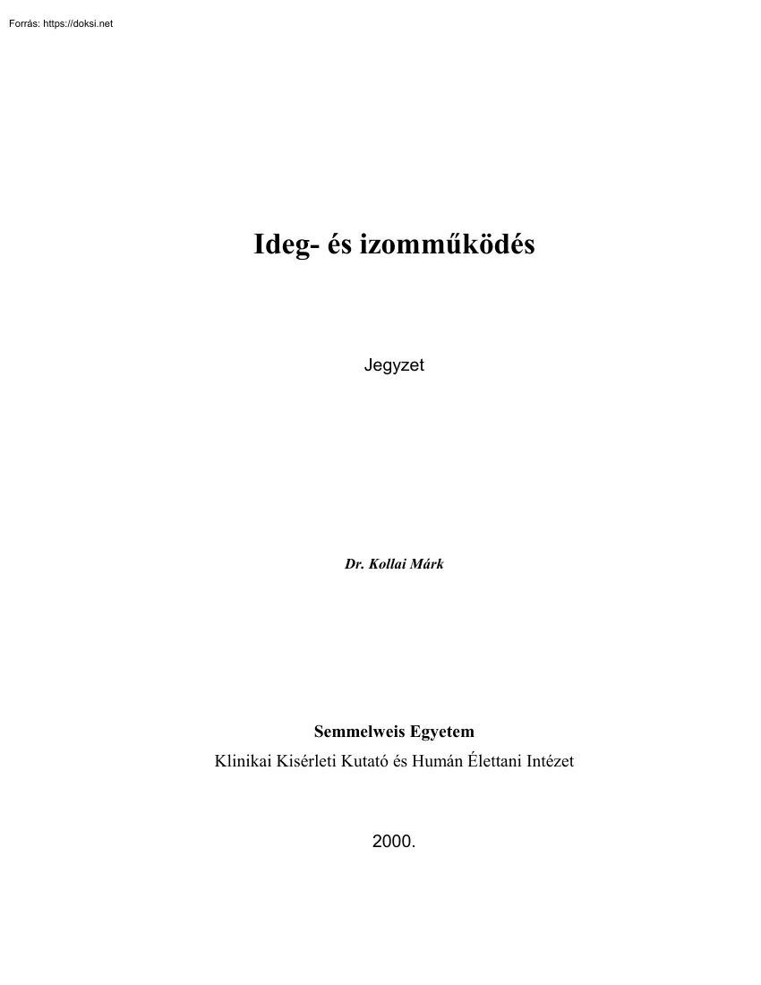 Dr. Kollai Márk - Ideg- és izomműködés