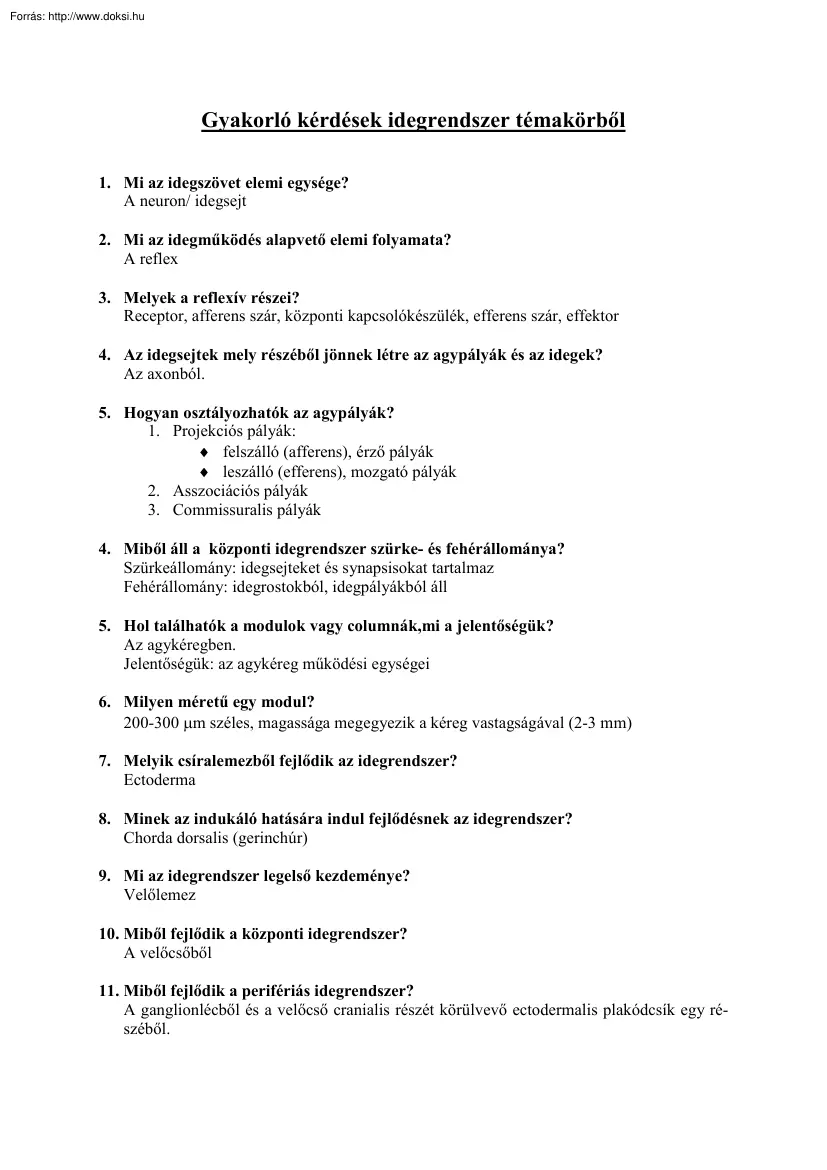 Gyakorló kérdések idegrendszer témakörből