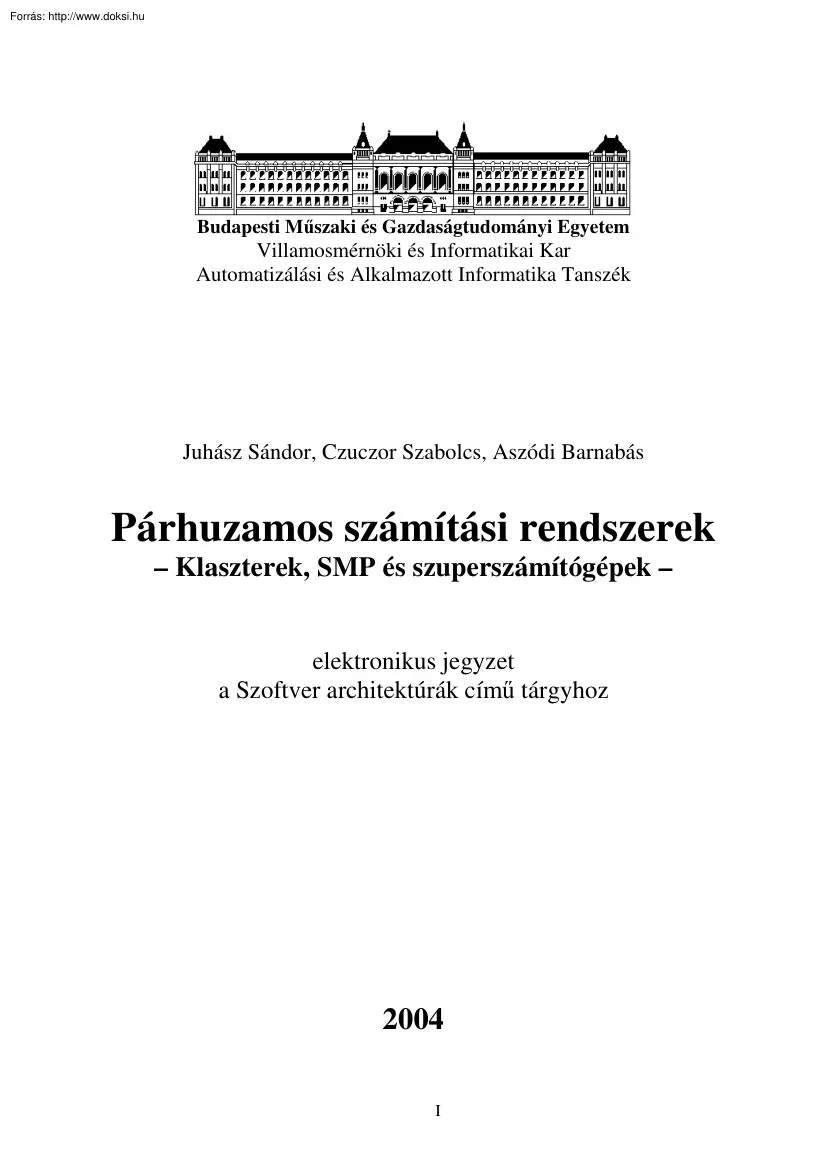 Párhuzamos számítási rendszerek, klaszterek, szuperszámítógépek