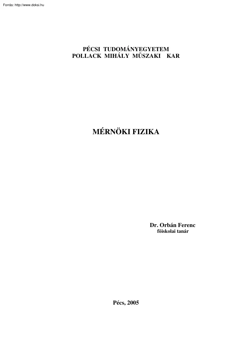 Dr. Orbán Ferenc - Mérnöki Fizika
