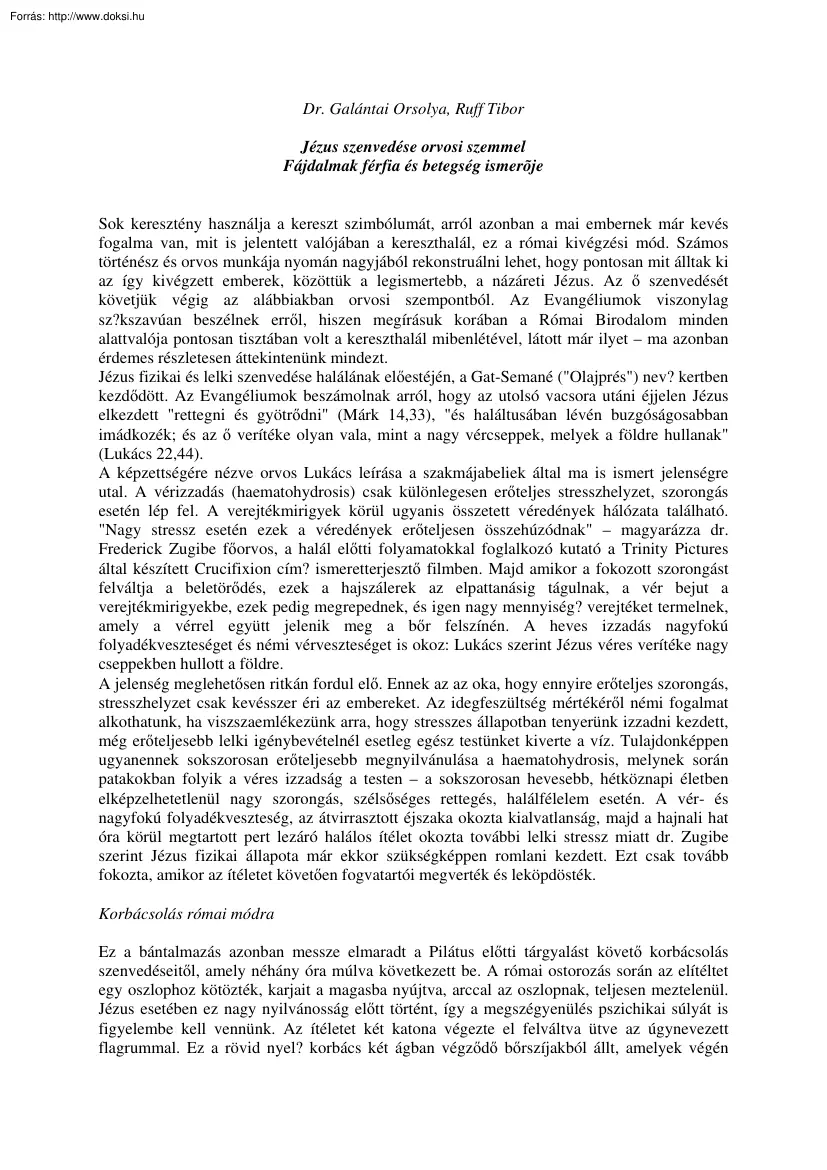 Dr. Galántai-Ruff - Jézus szenvedése orvosi szemmel