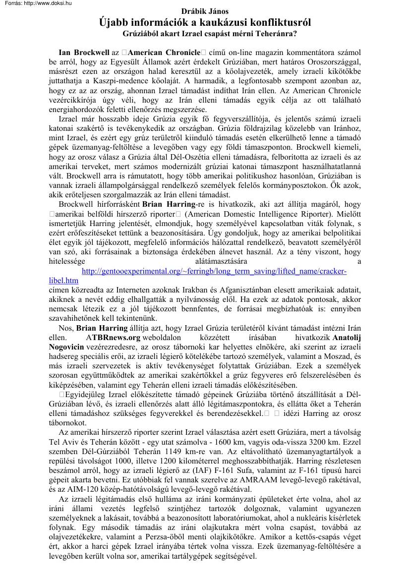 Drábik János - Újabb információk a kaukázusi konfliktusról