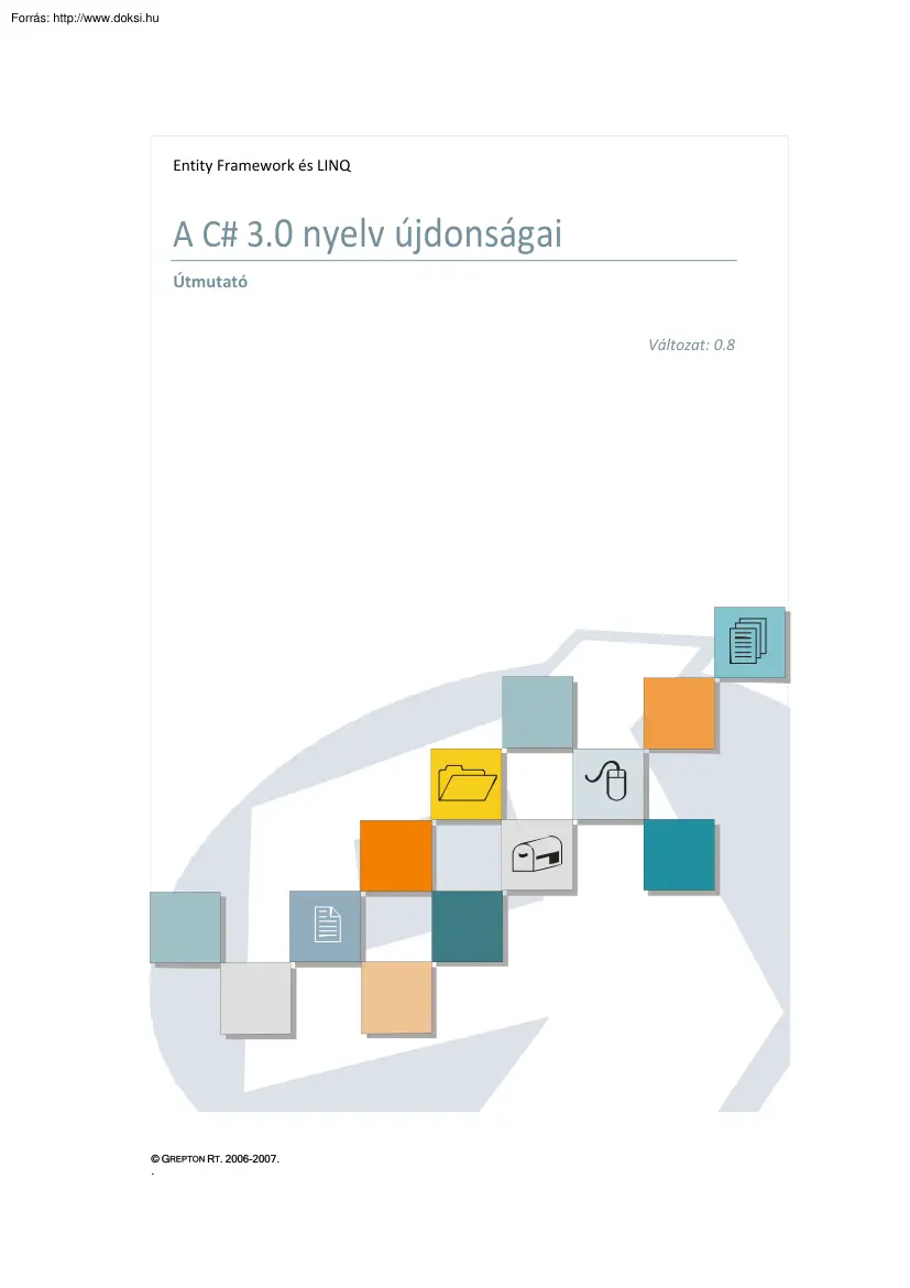 A C# 3.0 nyelv újdonságai, útmutató