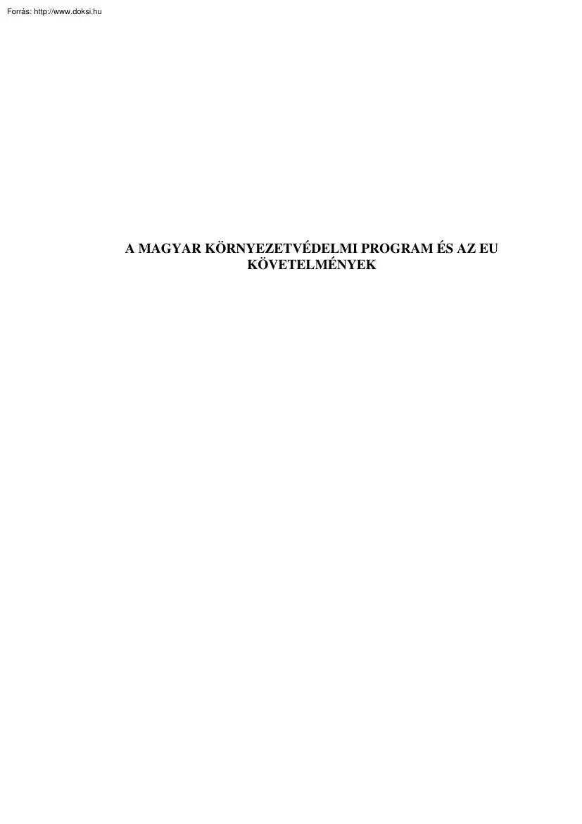 A magyar környezetvédelmi program és az EU követelmények