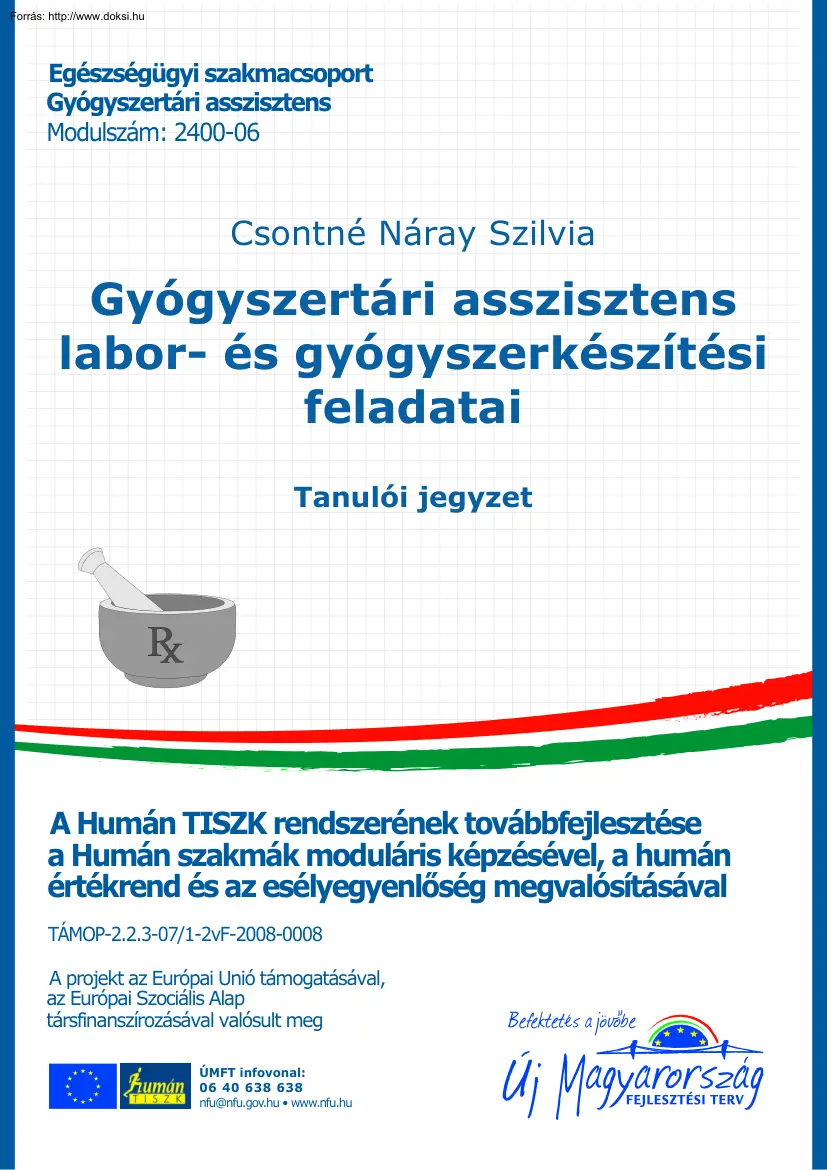 Csontné Náray Szilvia - Gyógyszertári asszisztens labor- és gyógyszerkészítési feladatai