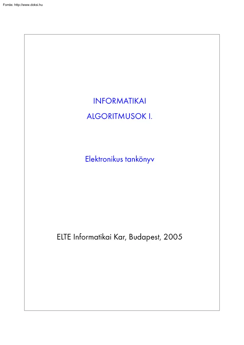Iványi Antal - Informatikai algoritmusok I