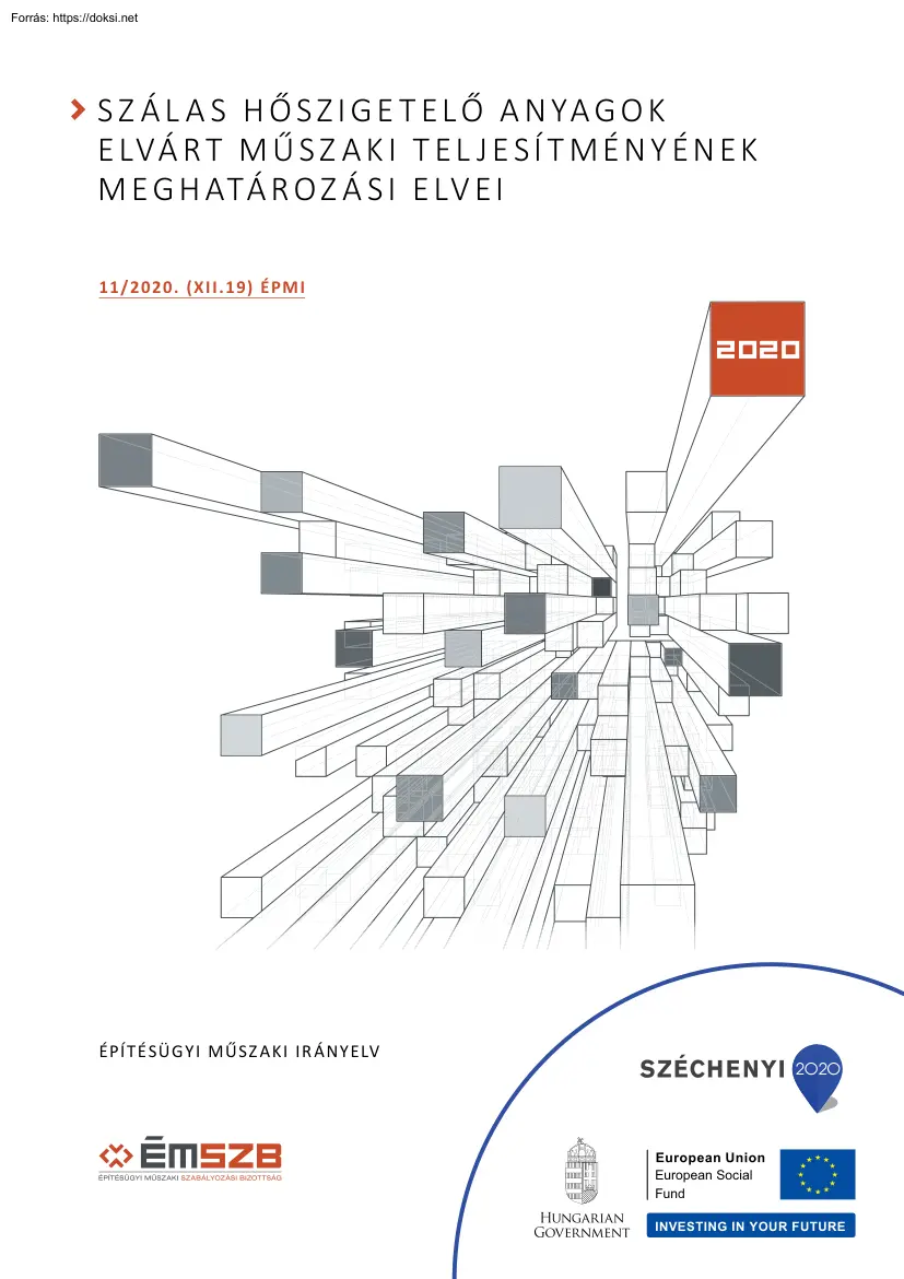 Szálas hőszigetelő anyagok elvárt műszaki teljesítményének meghatározási elvei