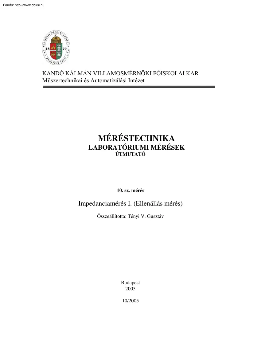 Tényi V. Gusztáv - Méréstechnika, impedanciamérés