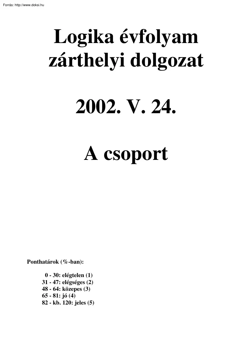 Logika zárthelyi dolgozat megoldással