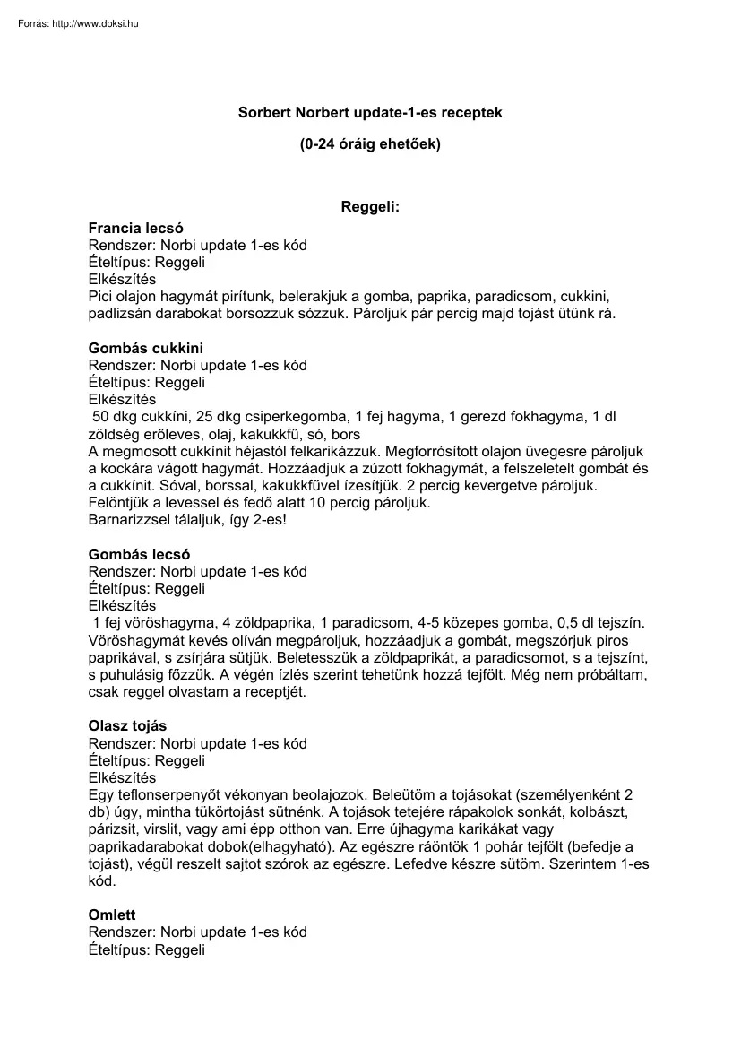 Update 1-es receptek