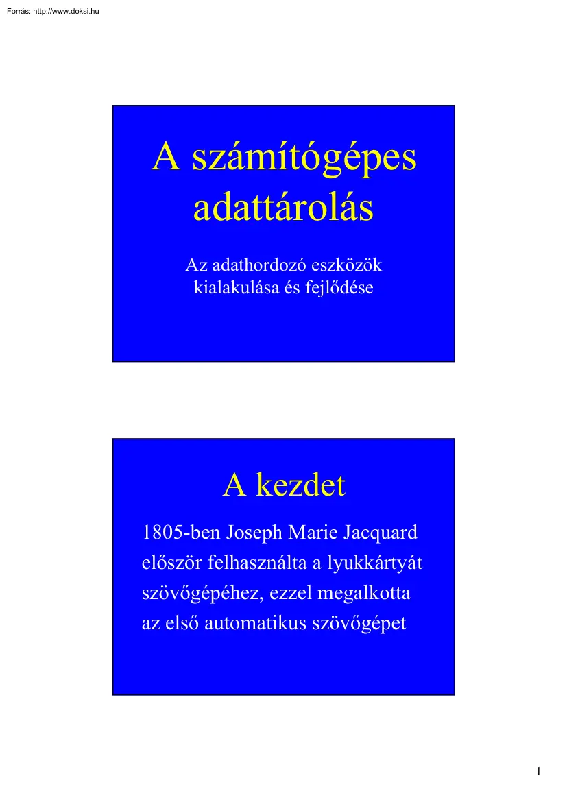 A számítógépes adattárolás