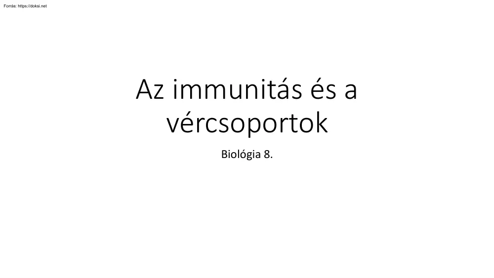Az immunitás és a vércsoportok