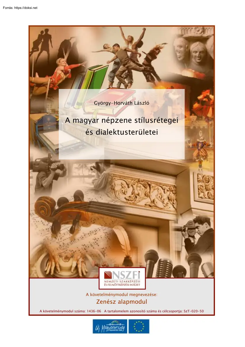 György-Horváth László - A magyar népzene stílusrétegei és dialektusterületei