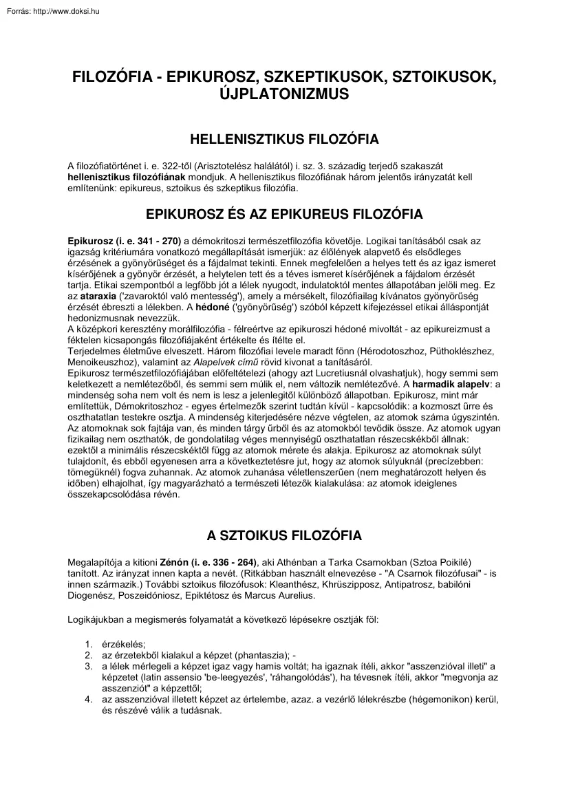 Epikurosz, szkeptikusok, sztoikusok, újplatonizmus