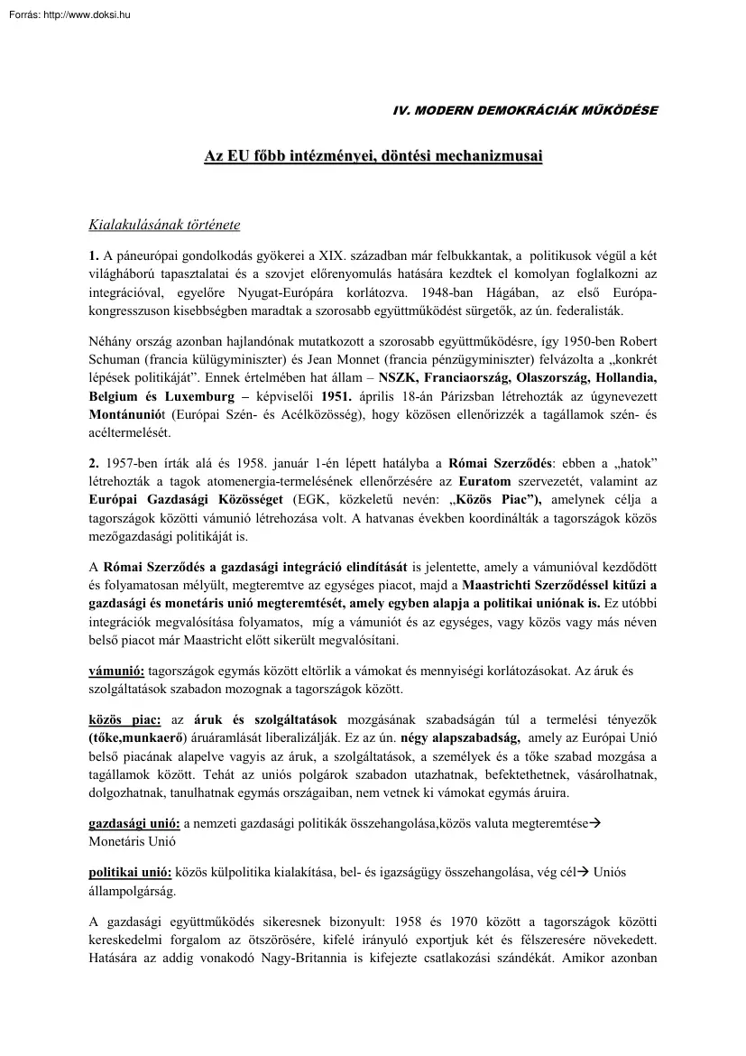Az EU főbb intézményei, döntési mechanizmusai