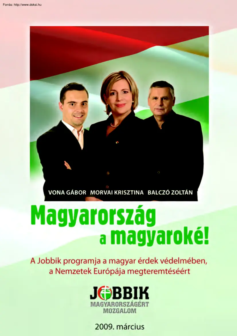 Magyarország a magyaroké - A Jobbik európai parlamenti választási programja, 2009