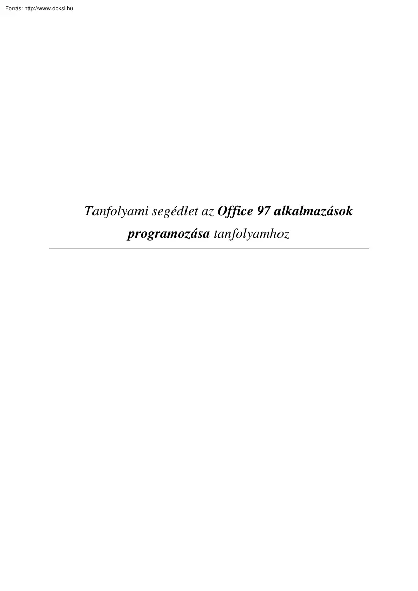 Office 97 alkalmazások programozása