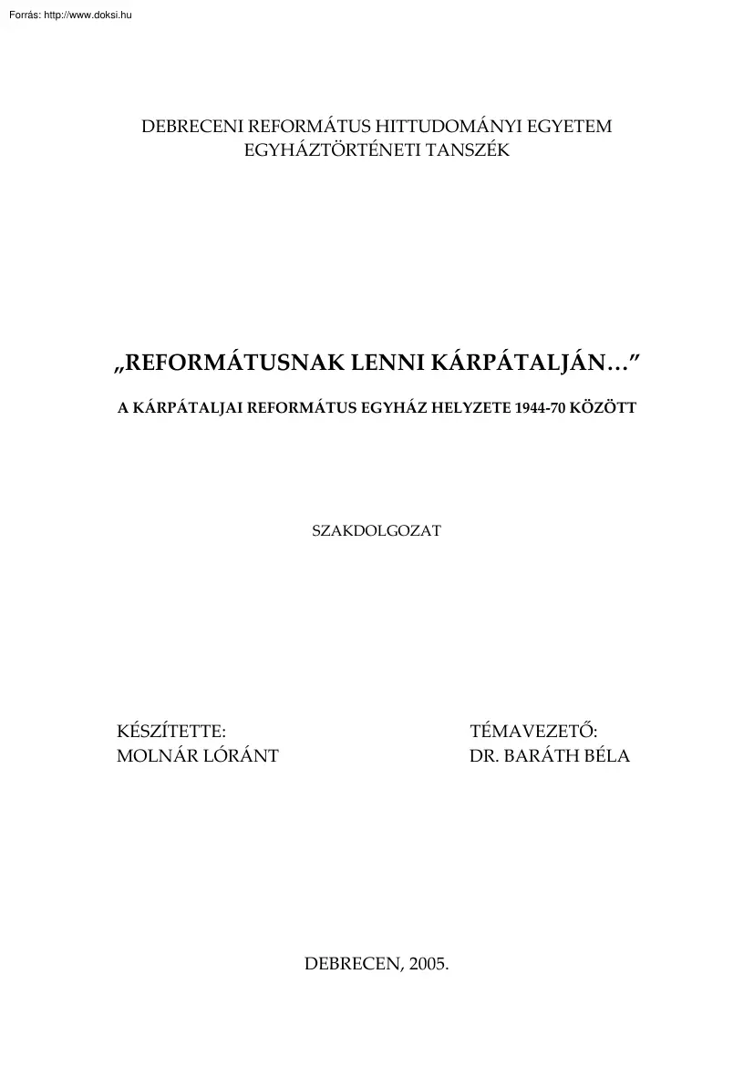 Molnár Lóránt - Reformátusnak lenni Kárpátalján
