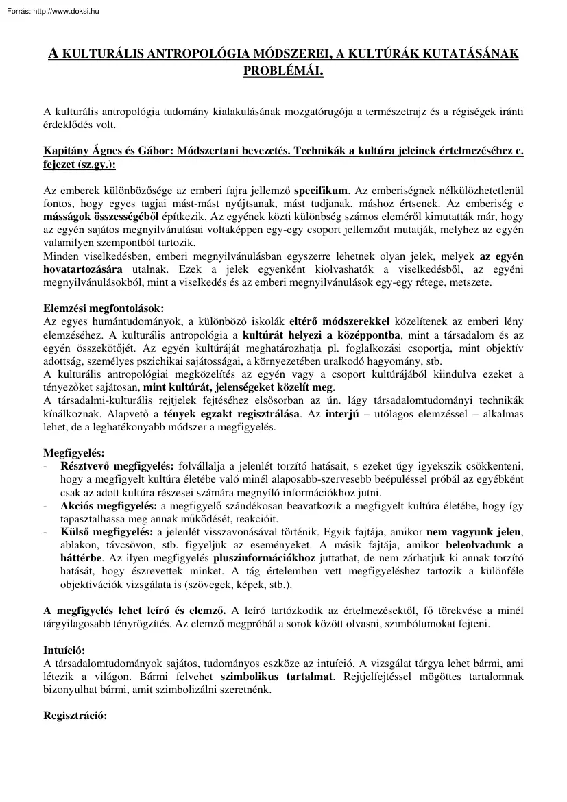A kulturális antropológia módszerei, a kultúrák kutatásának problémái