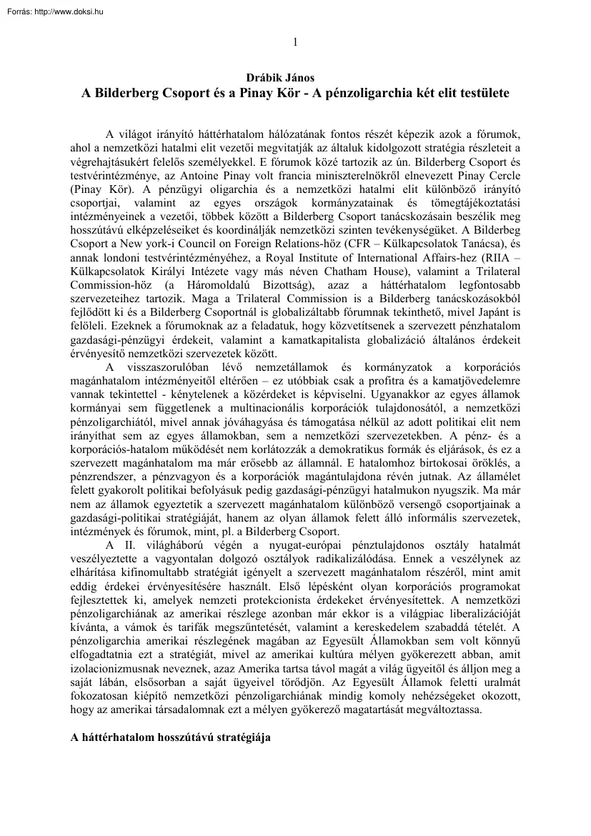 Drábik János - A Bilderberg Csoport és a Pinay Kör, a pénzoligarchia két elit testülete