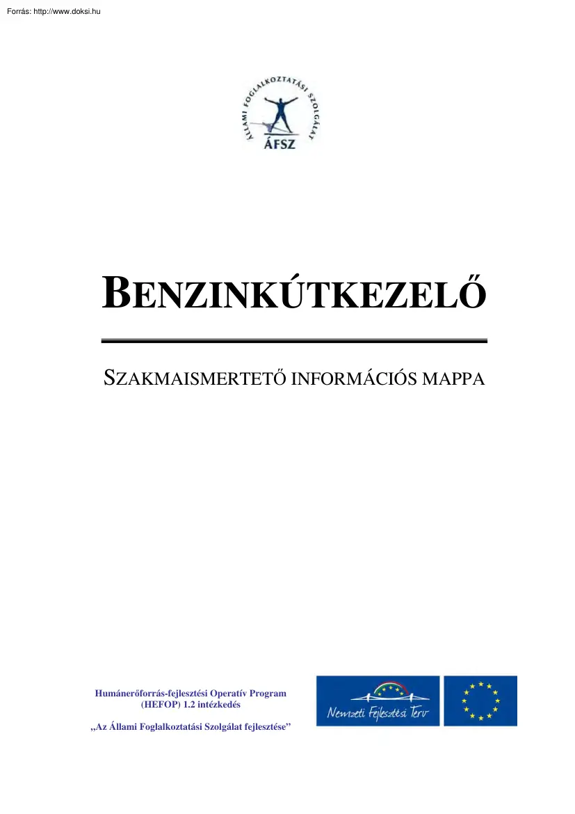 Benzinkútkezelő, szakmaismertető információs mappa