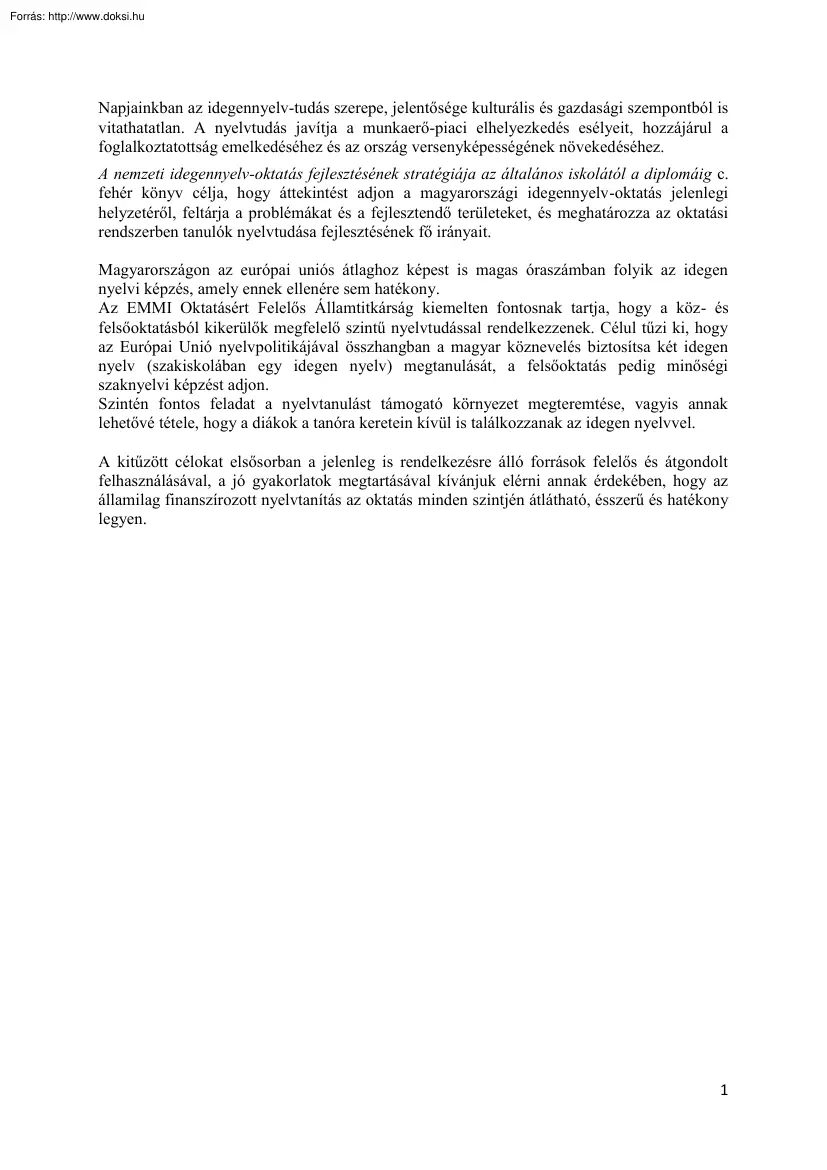 A nemzeti idegennyelv oktatás fejlesztésének stratégiája az általános iskolától a
