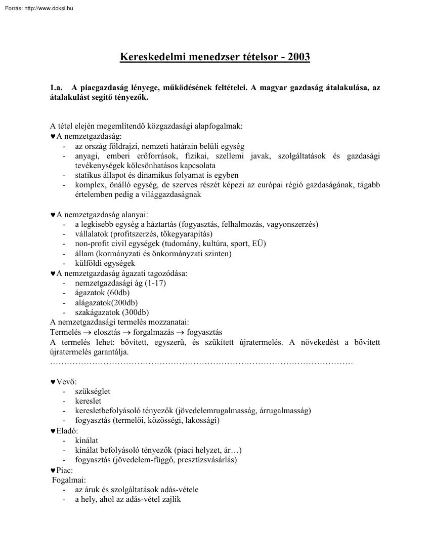 Kereskedelmi menedzser tételek, 2003