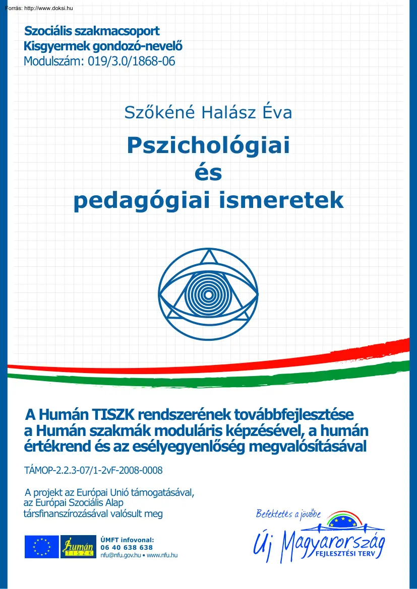 Szőkéné Halász Éva - Pszichológiai és pedagógiai ismeretek
