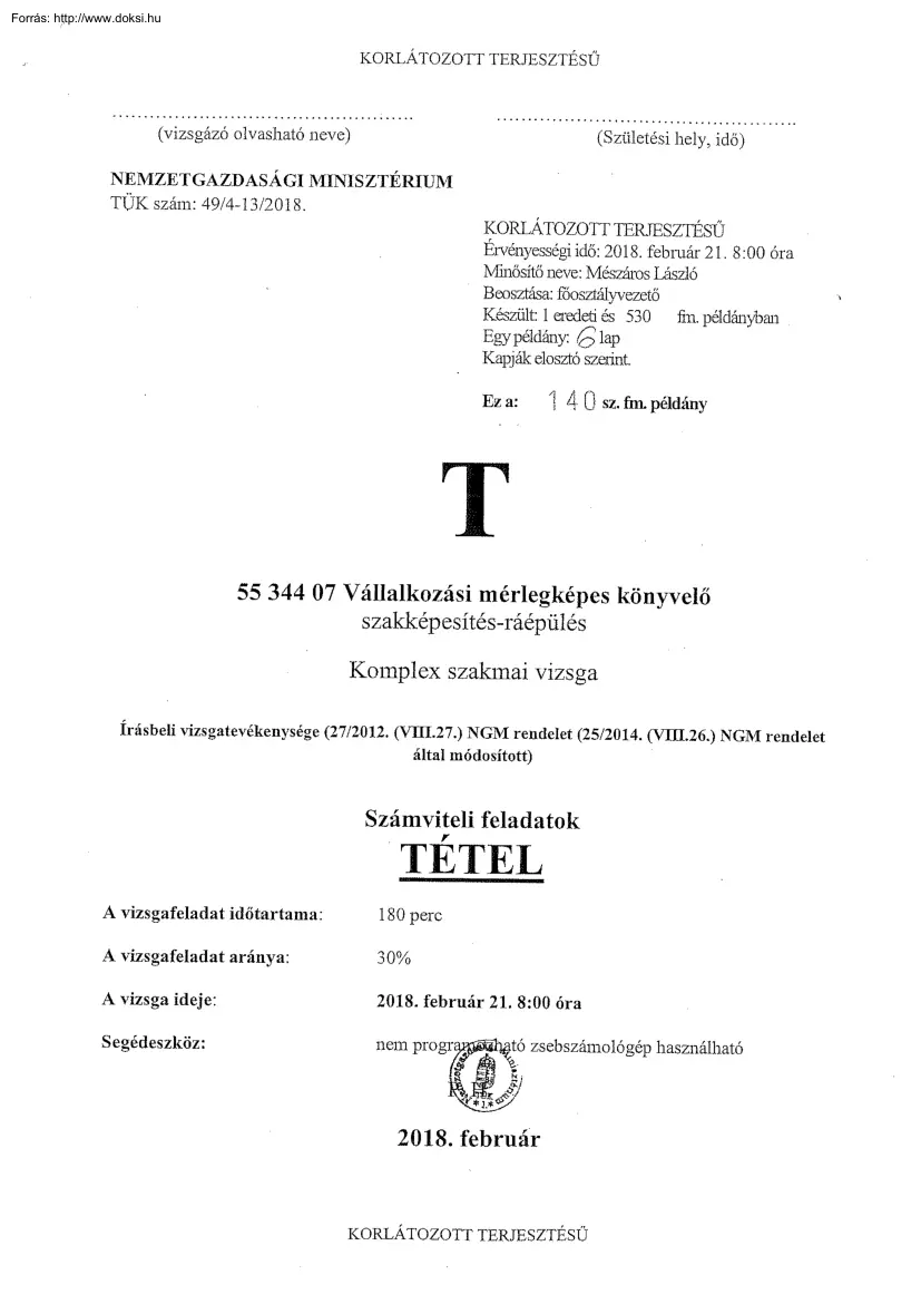 Vállalkozási mérlegképes könyvelő komplex szakmai vizsga tétel, 2018.02.21
