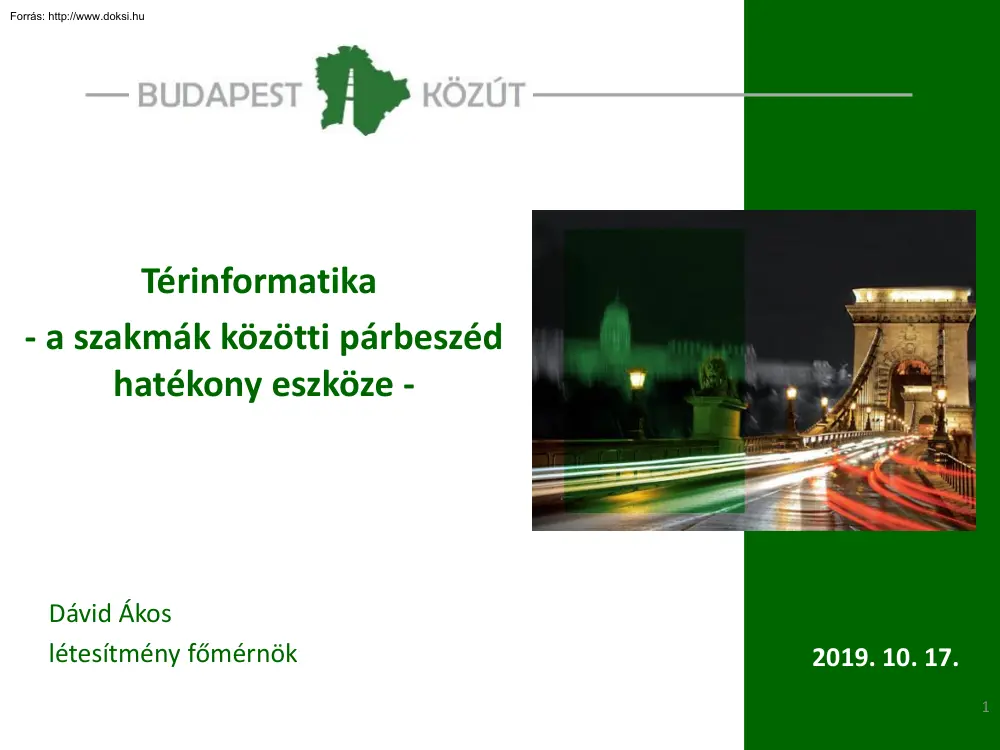 Dávid Ákos - Térinformatika, a szakmák közötti párbeszéd hatékony eszköze