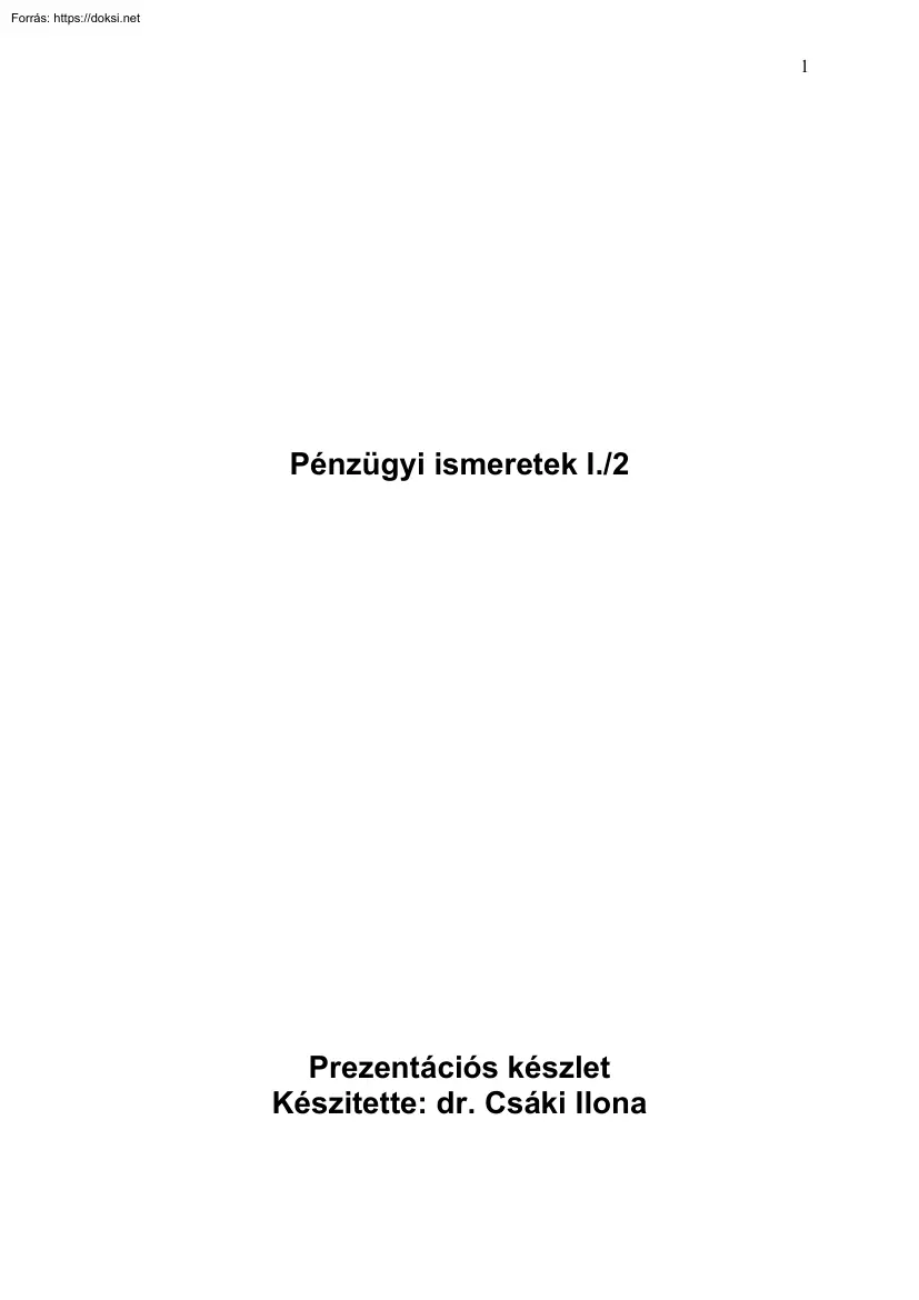 dr. Csáki Ilona - Pénzügyi ismeretek I./2
