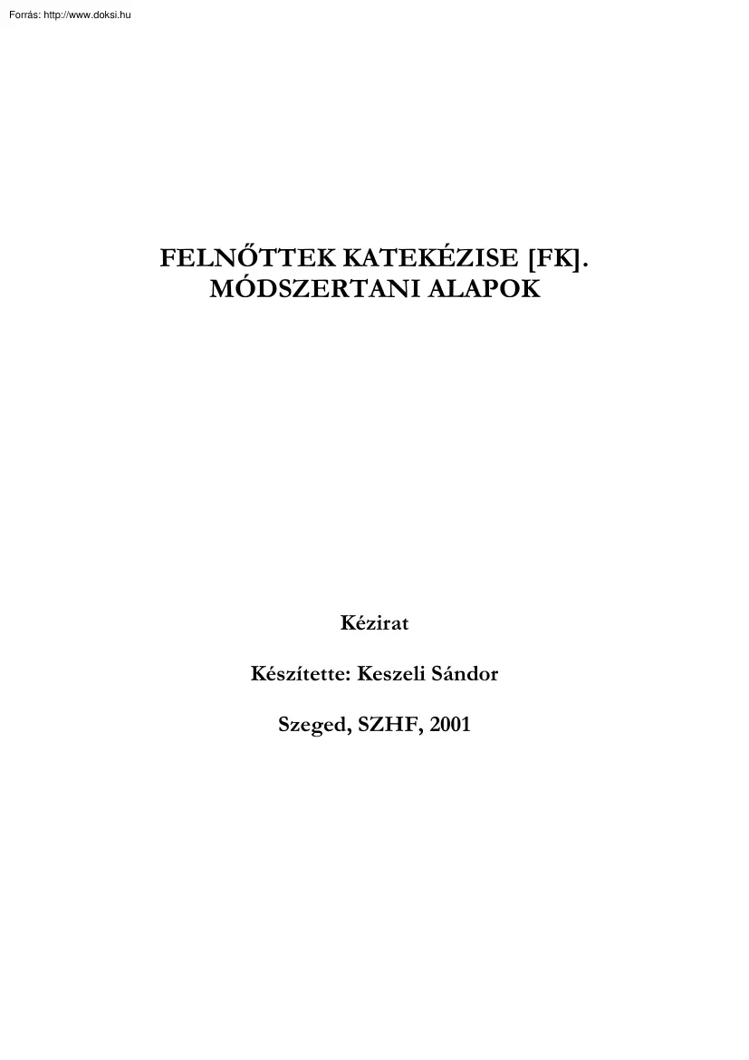 Keszeli Sándor - Felnőttek katekézise