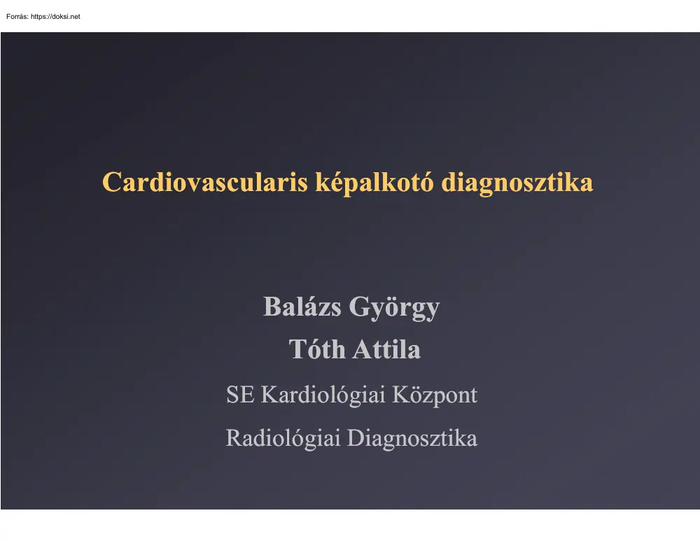 Balázs-Tóth - Cardiovascularis képalkotó diagnosztika