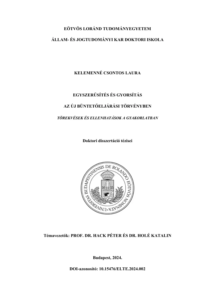 Kelemenné Csontos Laura - Egyszerűsítés és gyorsítás az új büntetőeljárási törvényben