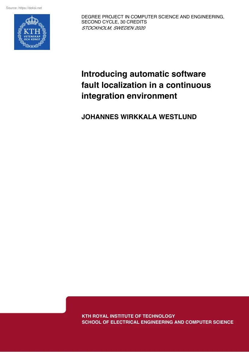 Johannes Wirkkala Westlund - Introducing automatic software fault localization in a continuous