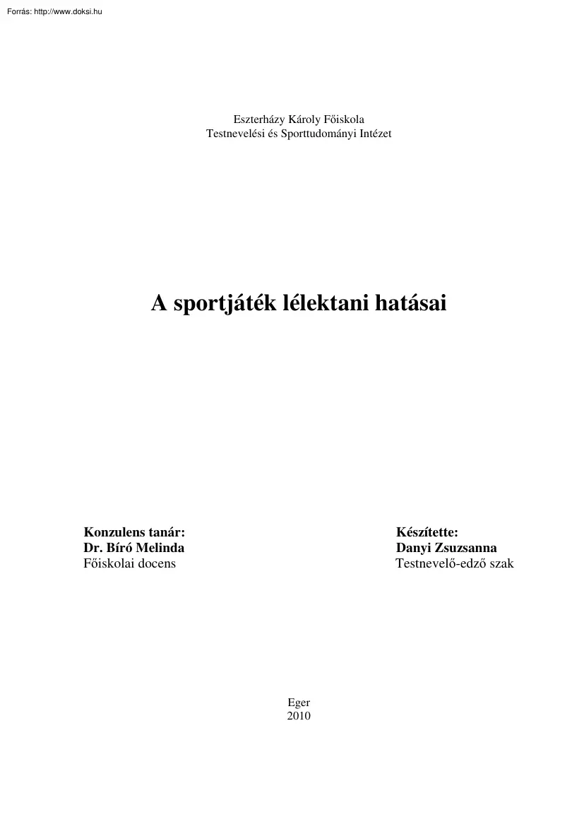 Danyi Zsuzsanna - A sportjáték lélektani hatásai