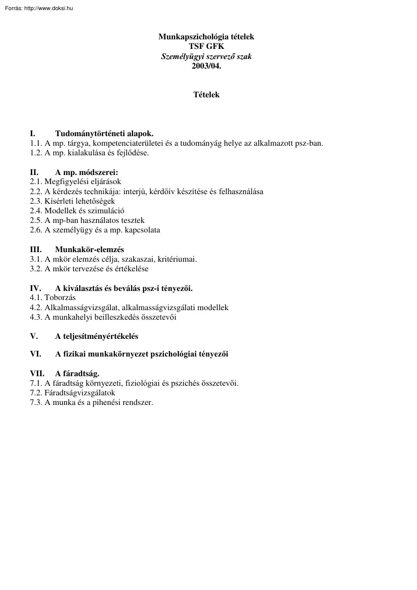 Munkapszichológia tételek, 2003